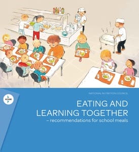 Eating and learning together - recommendations for school meals