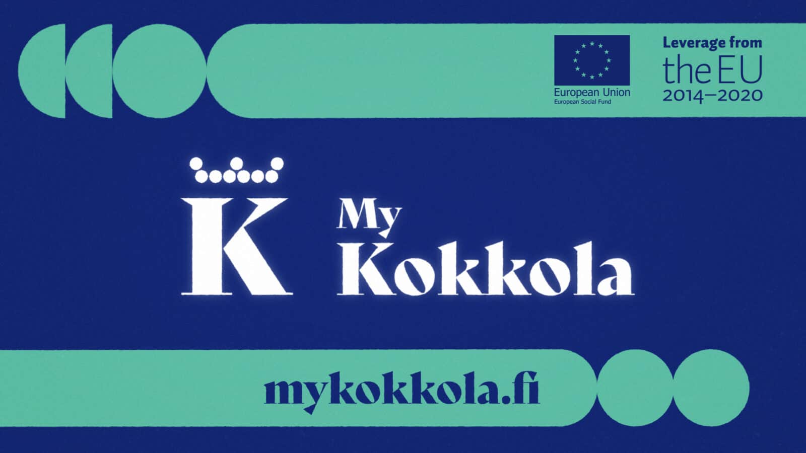 MyKokkola logo och websidan mykokkola.fi. Hävkraft från EU.